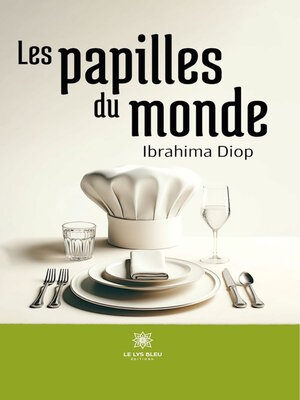 cover image of Les papilles du monde